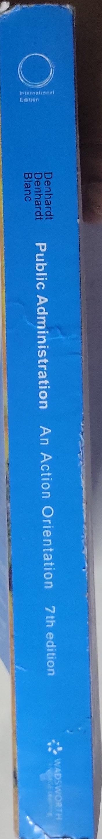 Public Administration: An Action Orientation