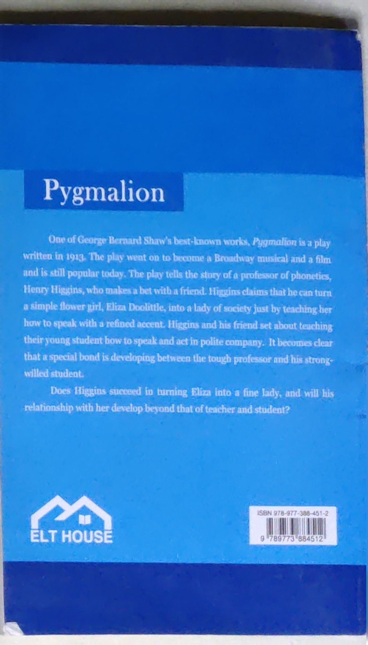 Pygmalion: ELT House Classic Readers
