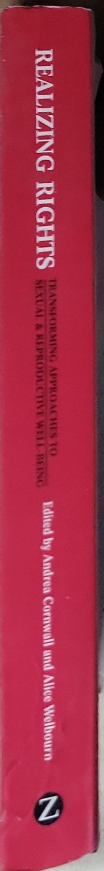 Realizing Rights: Transforming Approaches to Sexual & Reproductive Well-Being