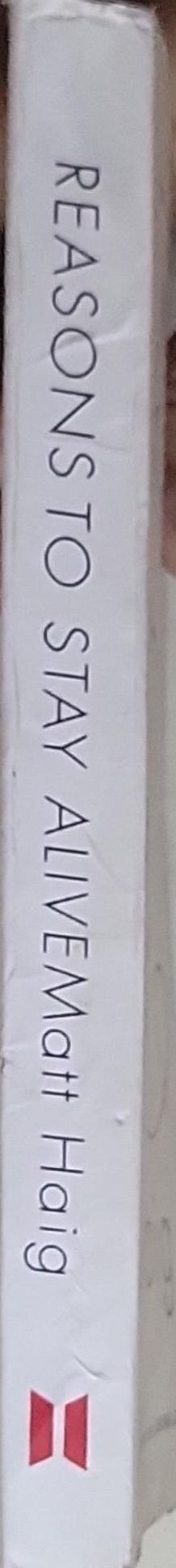 Reasons to Stay Alive