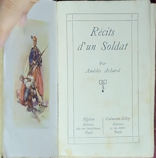 Récits d’un Soldat: Une armée prisonnière; Une campagne devant Paris