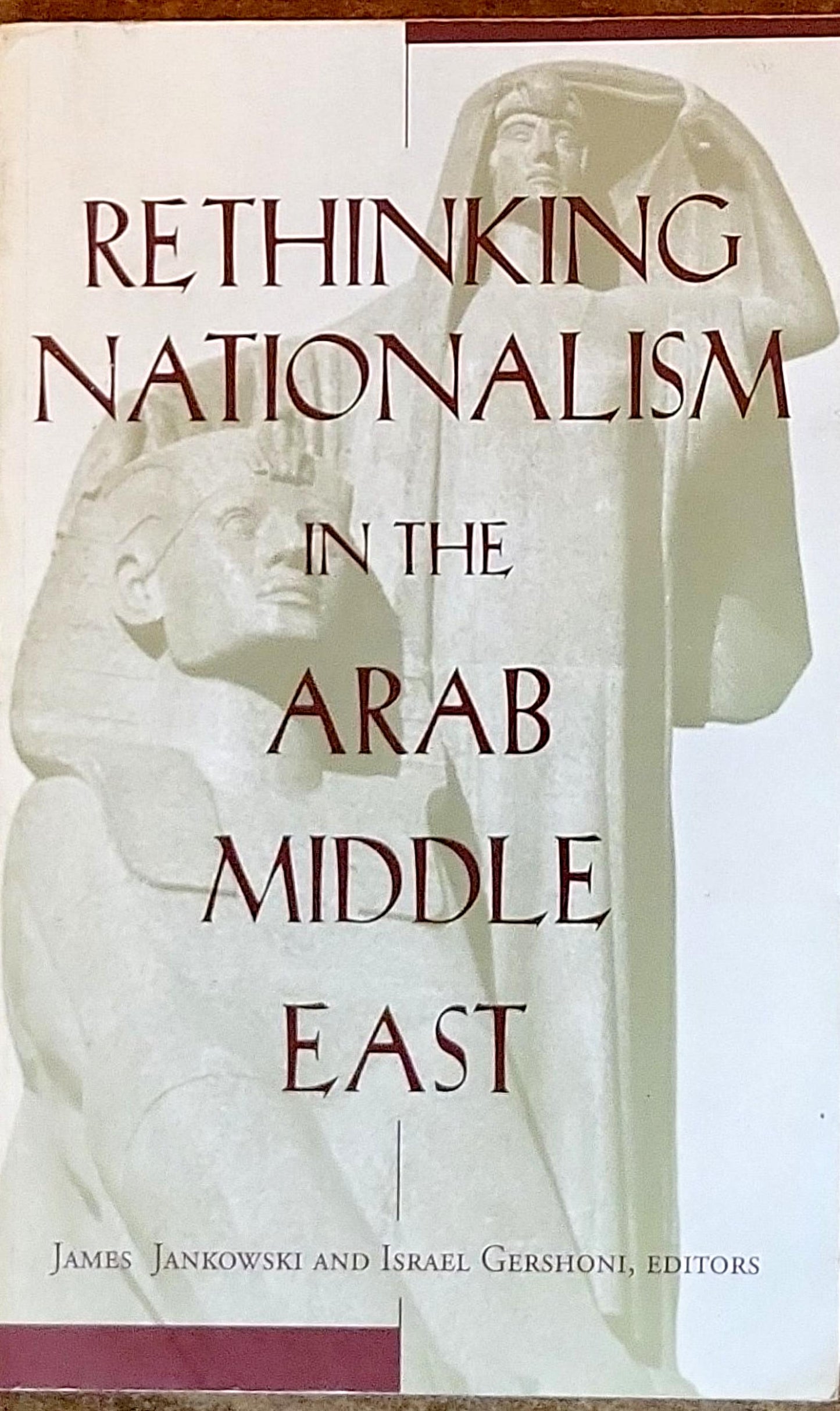 Rethinking Nationalism in the Arab Middle East
