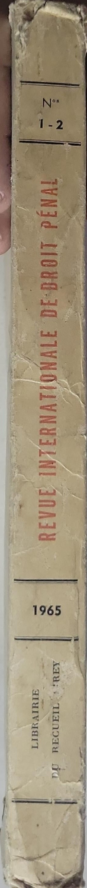 Revue Internationale de Droit Pénal: Bulletin de l'Association Internationale de Droit Pénal