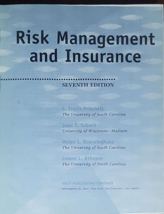 Risk Management and Insurance: Seventh Edition