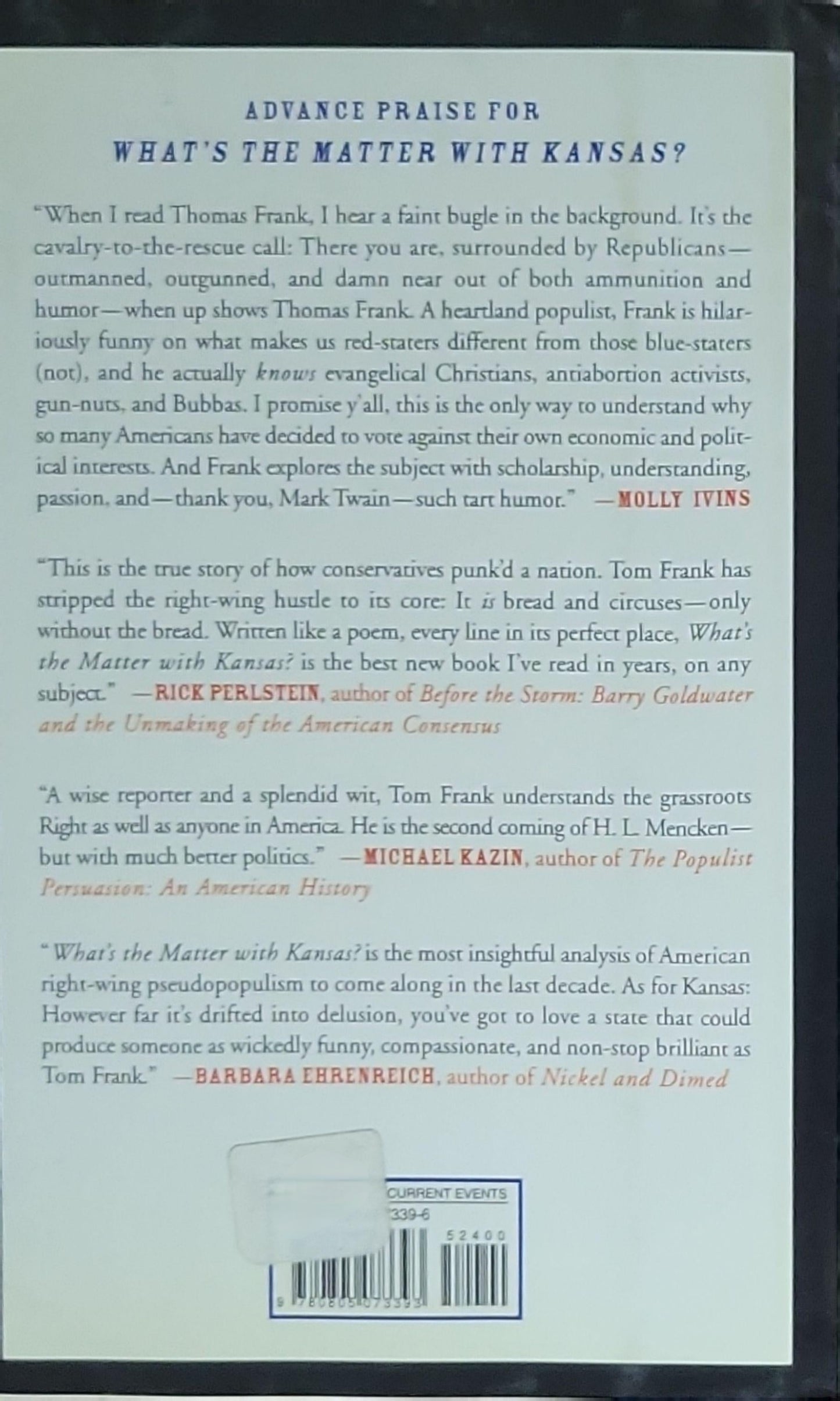 What's the Matter with Kansas?: How Conservatives Won the Heart of America