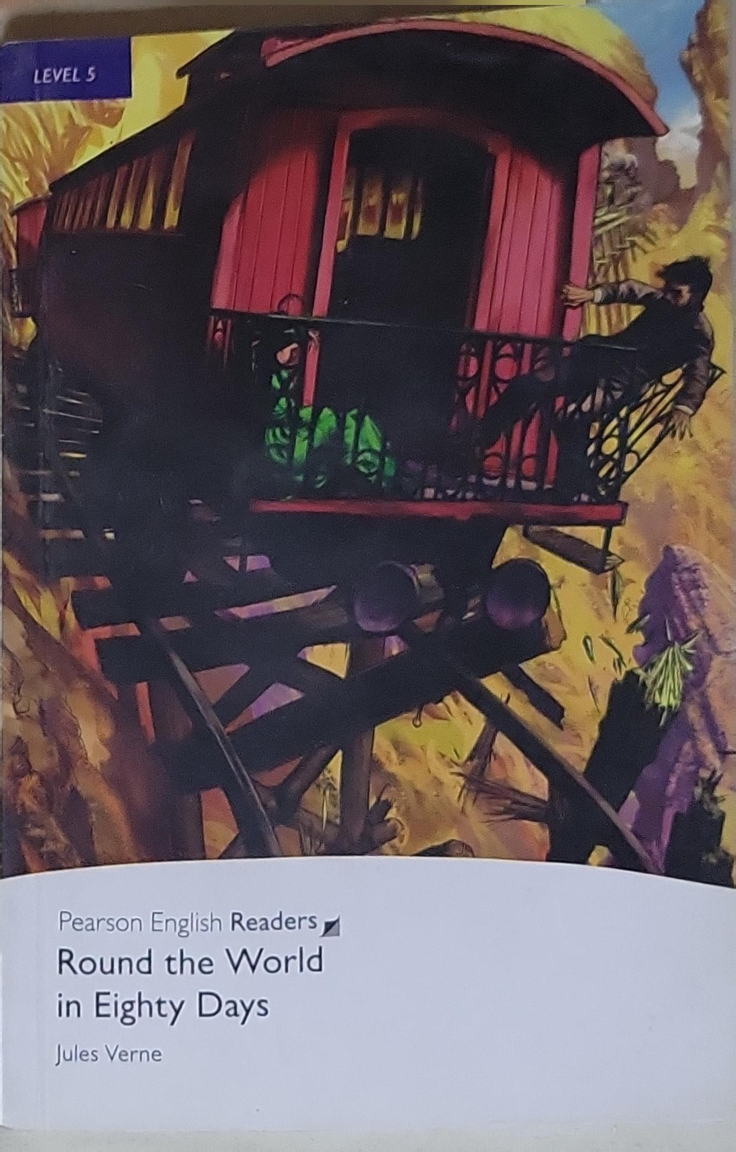 Round the World in Eighty Days: Pearson English Readers Level 5 edition