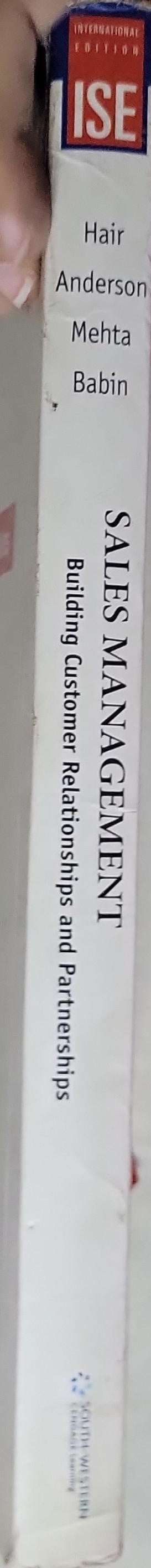 Sales Management: Building Customer Relationships and Partnerships: Building Customer Relationships and Partnerships