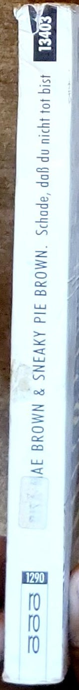 Schade, dass du nicht tot bist: Ein Fall für Mrs. Murphy