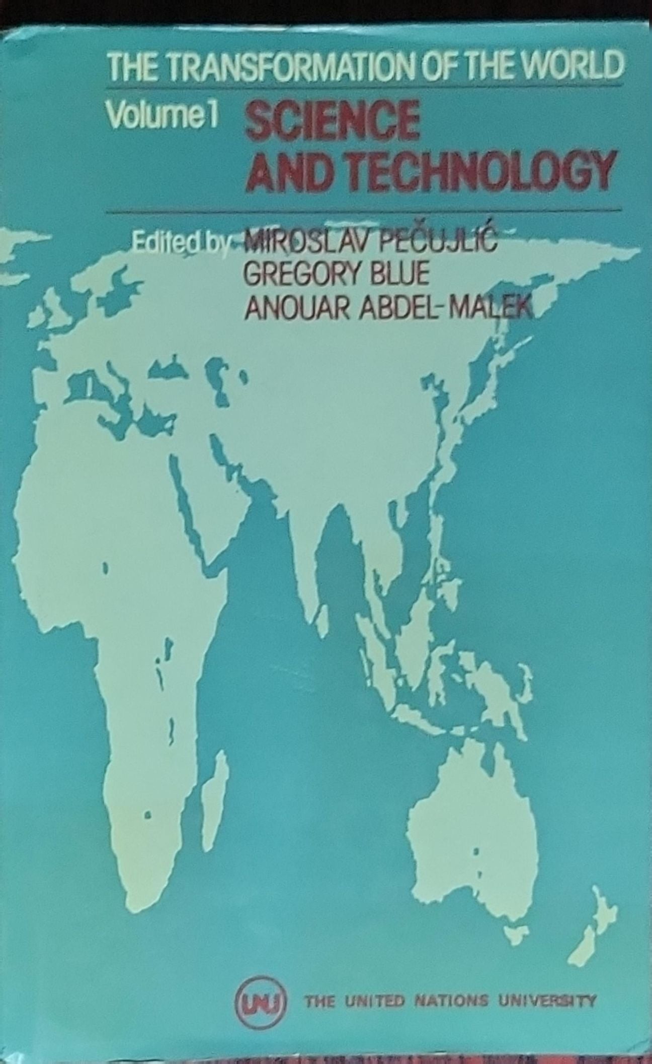 Science and Technology in the Transformation of the World: Volume 1