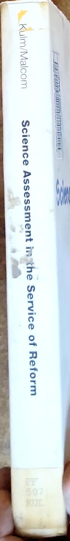 Science Assessment in the Service of Reform