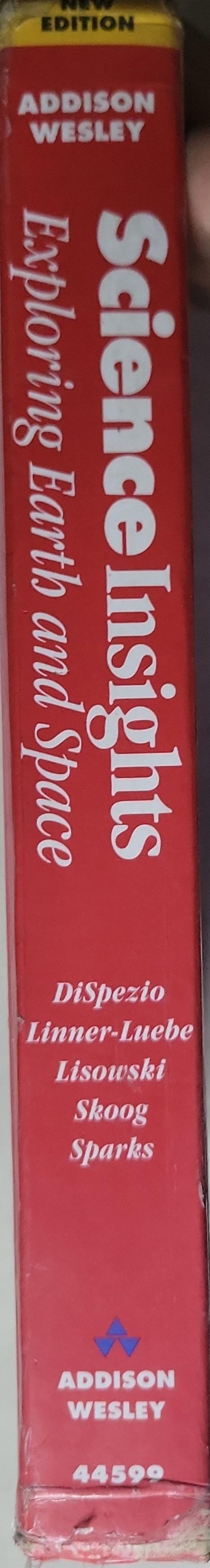 Science Insights: Exploring Earth and Space: New Edition