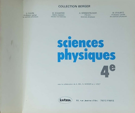 Sciences physiques 4e: Collection Berger (Istra, Paris)