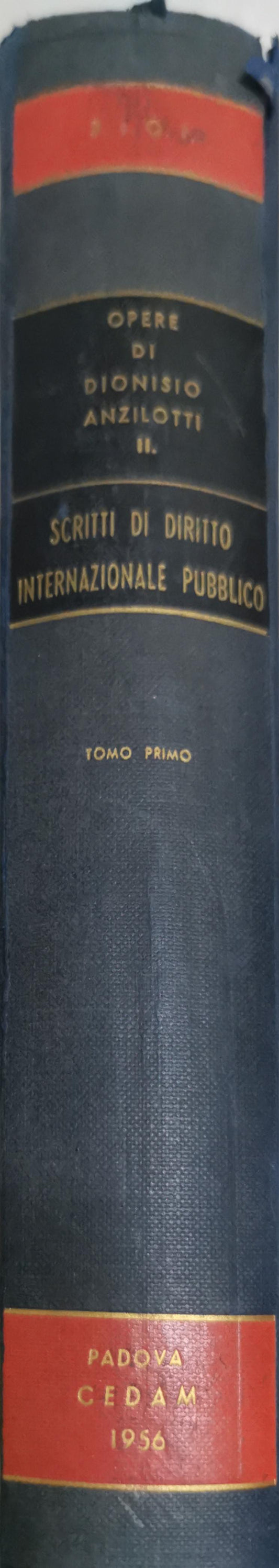 Scritti di Diritto Internazionale Pubblico: Tomo Primo By Dionisio Anzilotti