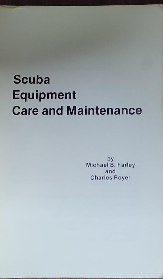 Scuba Equipment Care & Maintenance