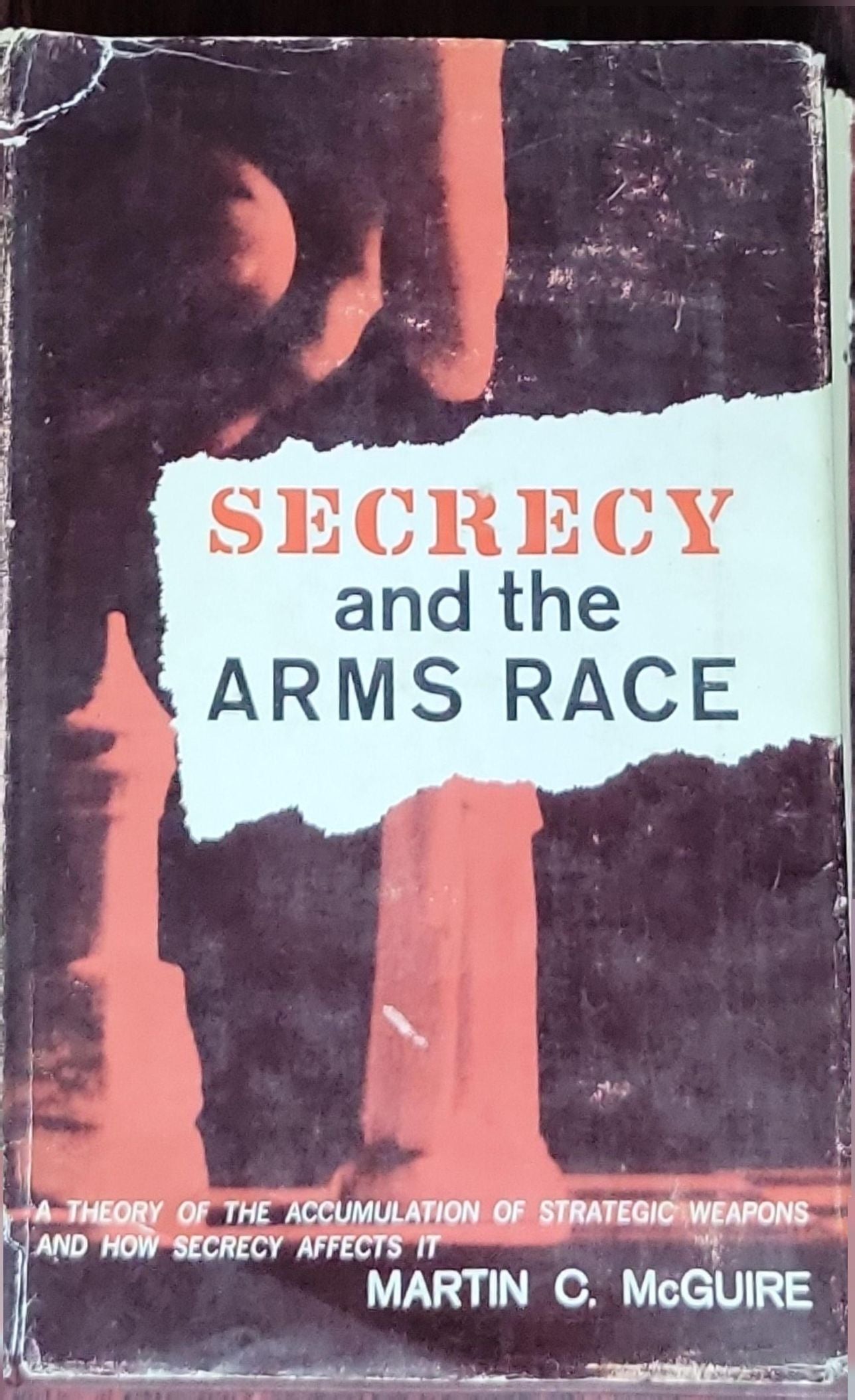 Secrecy and the Arms Race: A Theory of the Accumulation of Strategic Weapons and How Secrecy Affects It
