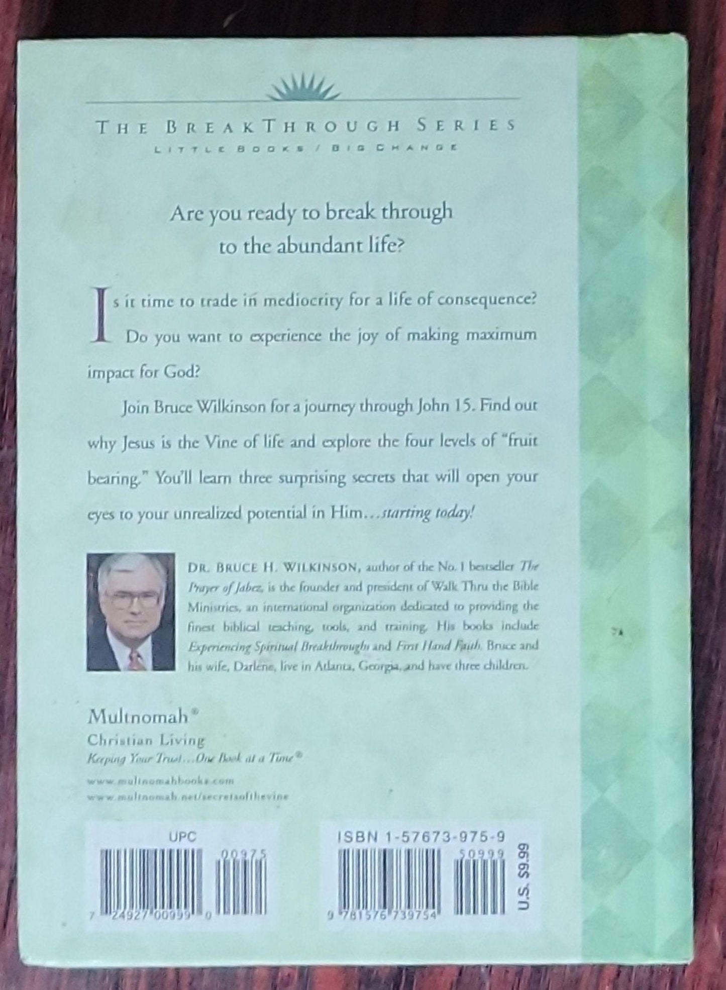 Secrets of the Vine: Breaking Through to Abundance: The BreakThrough Series