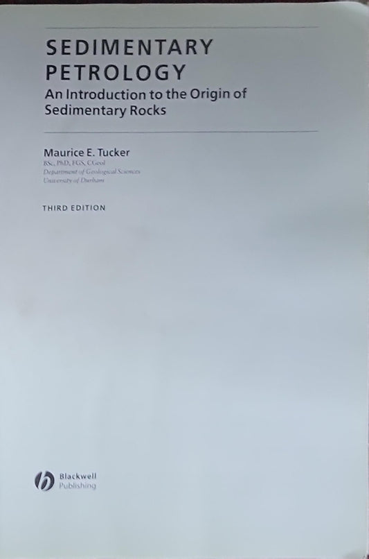 Sedimentary Petrology: An Introduction to the Origin of Sedimentary Rocks