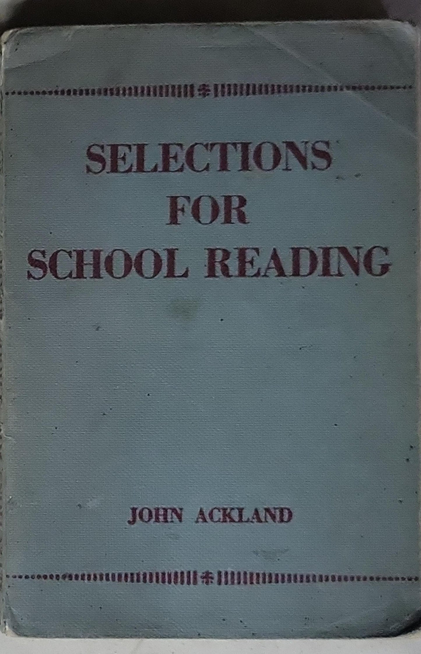 Selections for School Reading
