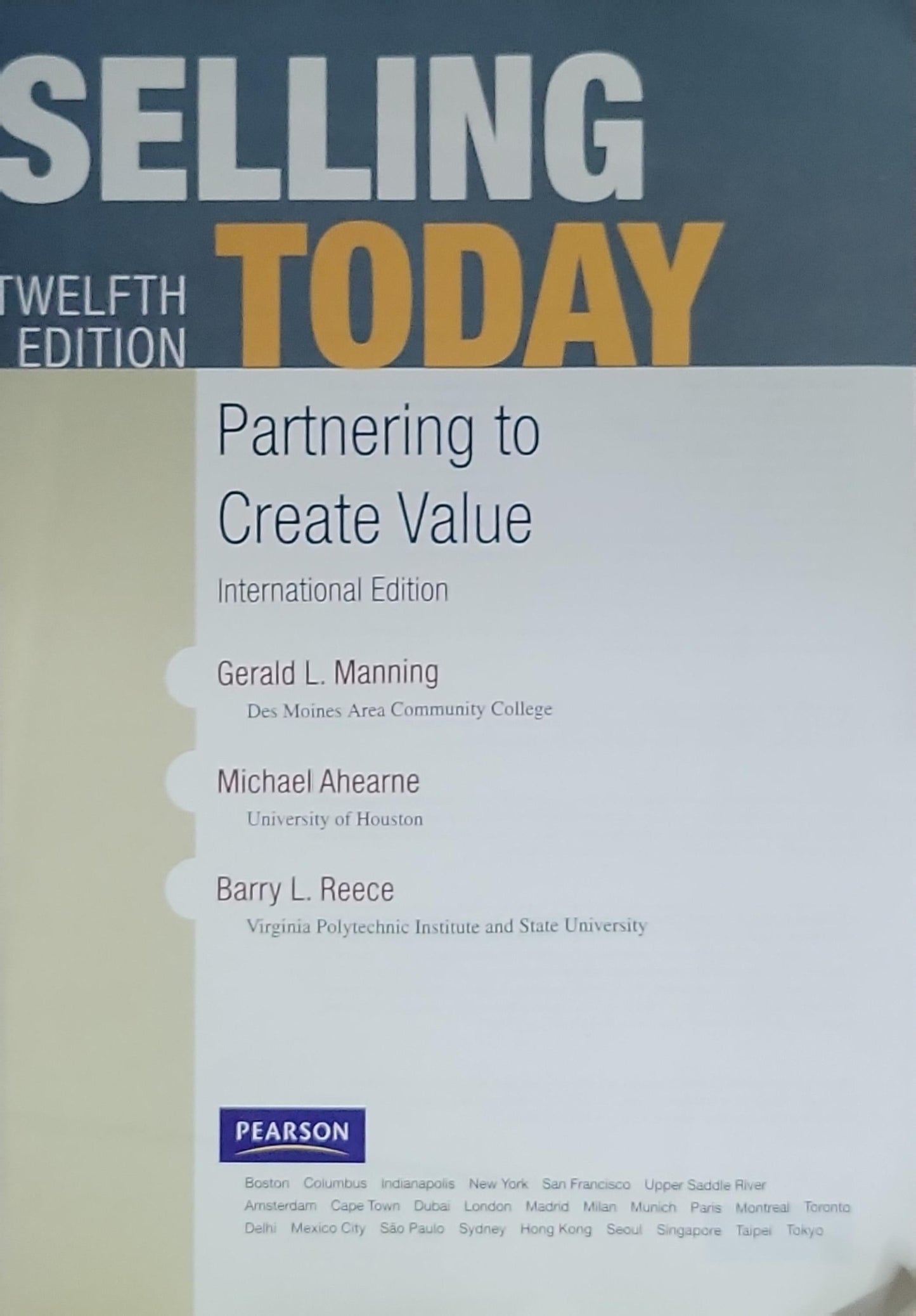 Selling Today: Partnering to Create Value