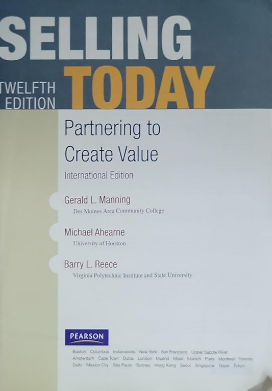 Selling Today: Partnering to Create Value