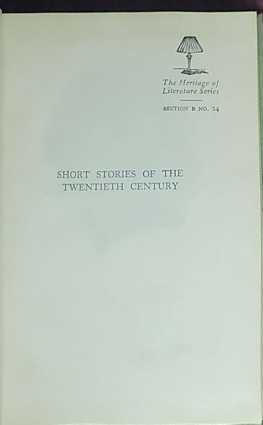 Short Stories of the Twentieth Century: The Heritage of Literature Series, Section B No. 24