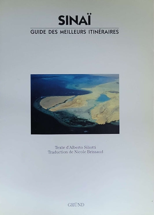 SINAI: Guide des meilleurs itinéraires (édition française)