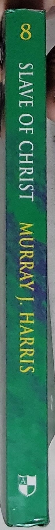 Slave of Christ: A New Testament metaphor for total devotion to Christ