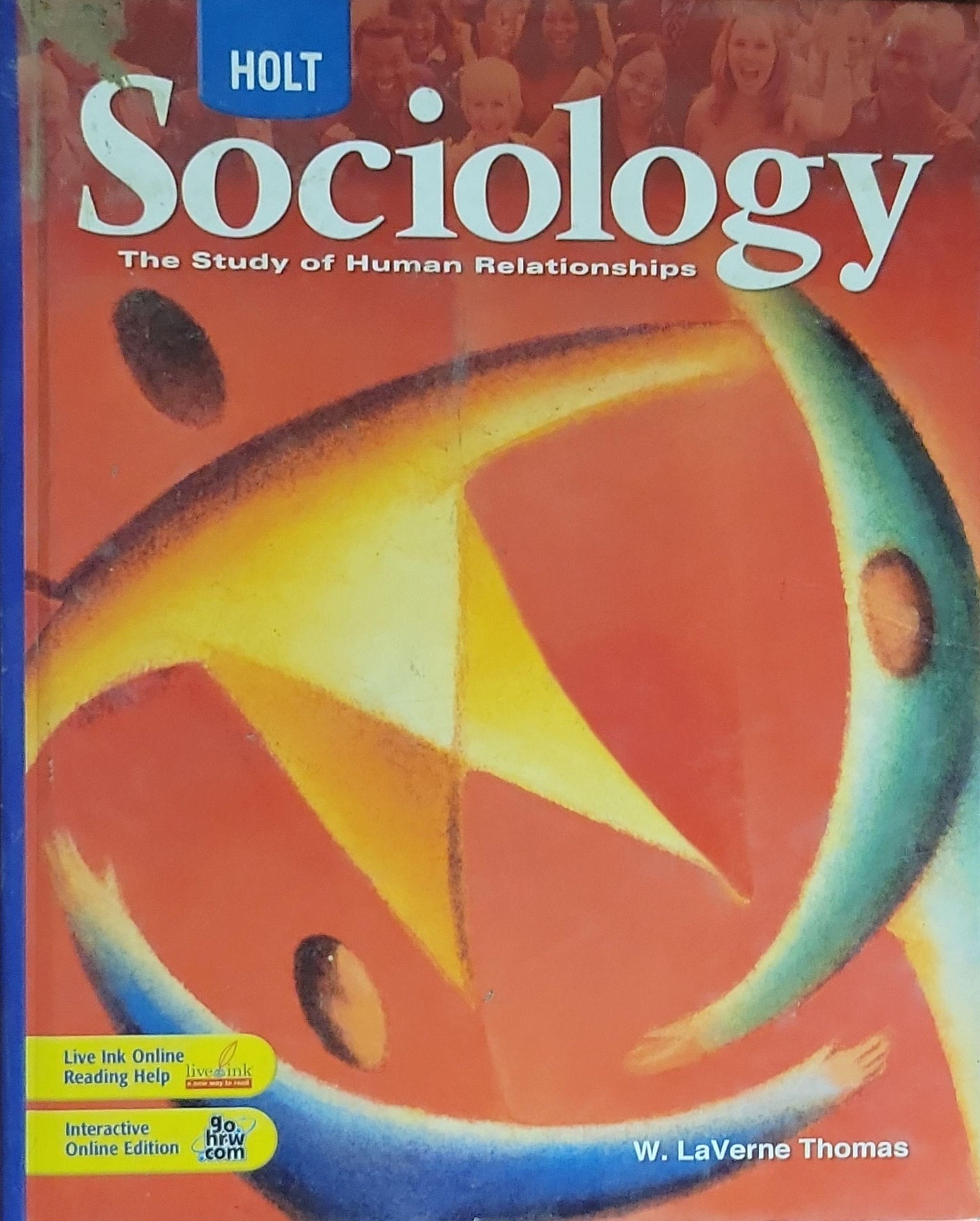 Sociology: The Study of Human Relationships