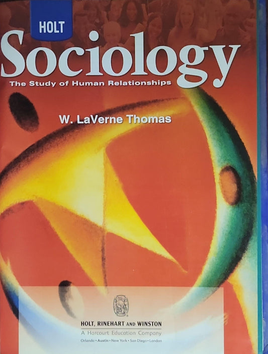 Sociology: The Study of Human Relationships