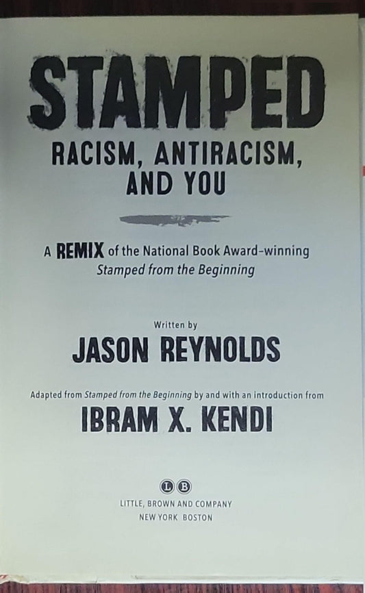 Stamped: Racism, Antiracism, and You: Racism, Antiracism, and You