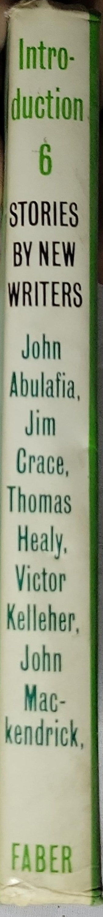Stories by New Writers By John Abulafia and Jim Crace and Thomas Healy and Victor Kelleher and John Mackendrick