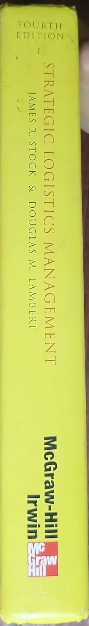 Strategic Logistics Management: Fourth Edition