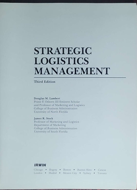 Strategic Logistics Management: Third Edition