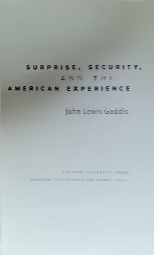 Surprise, Security, and the American Experience