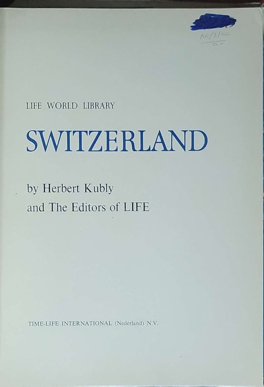 Switzerland: Life World Library