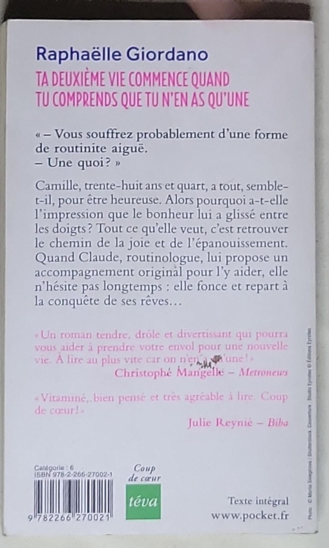Ta deuxième vie commence quand tu comprends que tu n'en as qu'une