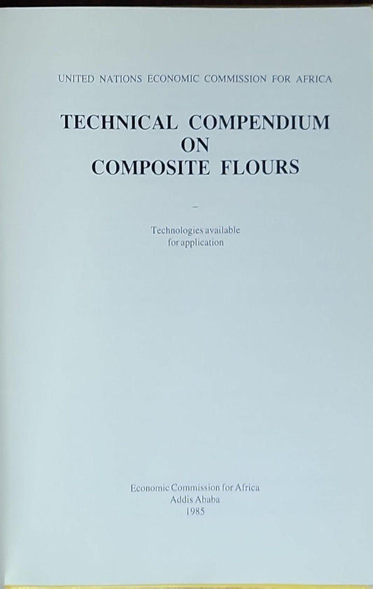 Technical compendium on composite flours: technologies available for application