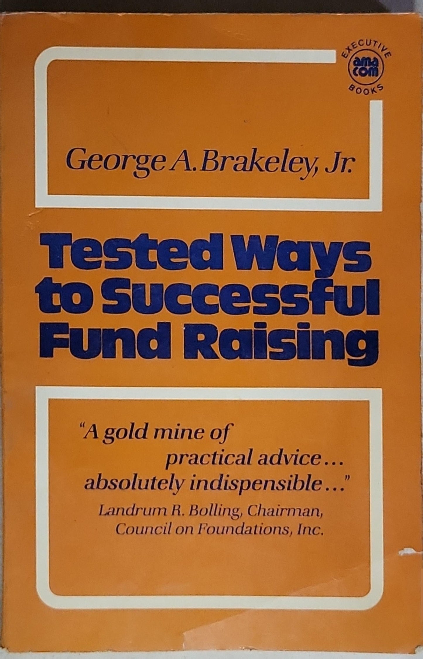 Tested Ways to Successful Fund Raising
