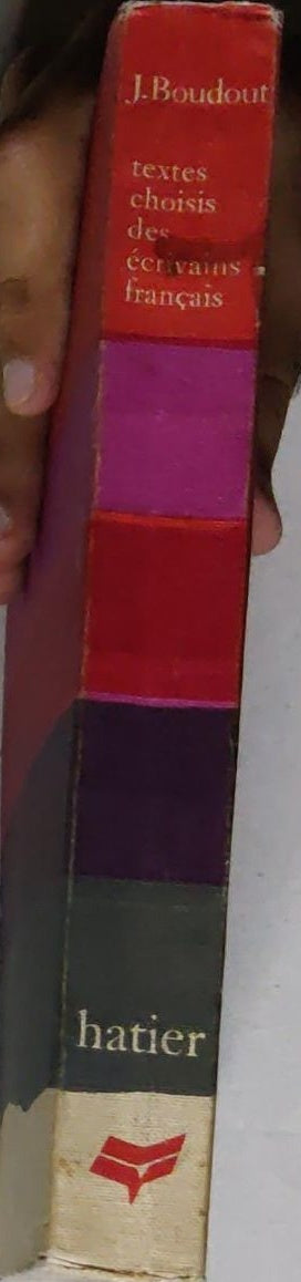 Textes choisis des écrivains français, 1515-1950: Présentés historiquement pour l'explication par J. Boudout. Classes de 2de et 1re
