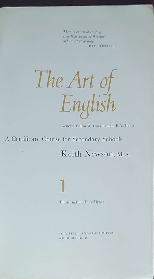 The Art of English - Certificate Course for Secondary Schools: Book 1: (Reading)