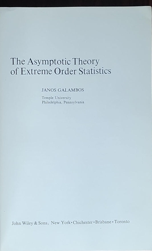 The Asymptotic Theory of Extreme Order Statistics