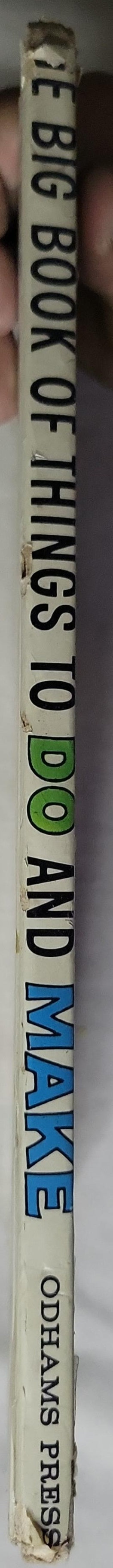 The Big Book of Things to Do and Make