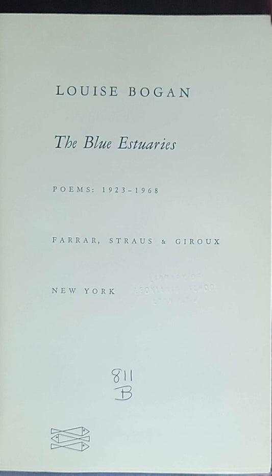 The Blue Estuaries: Poems, 1923-1968: Poems: 1923-1968