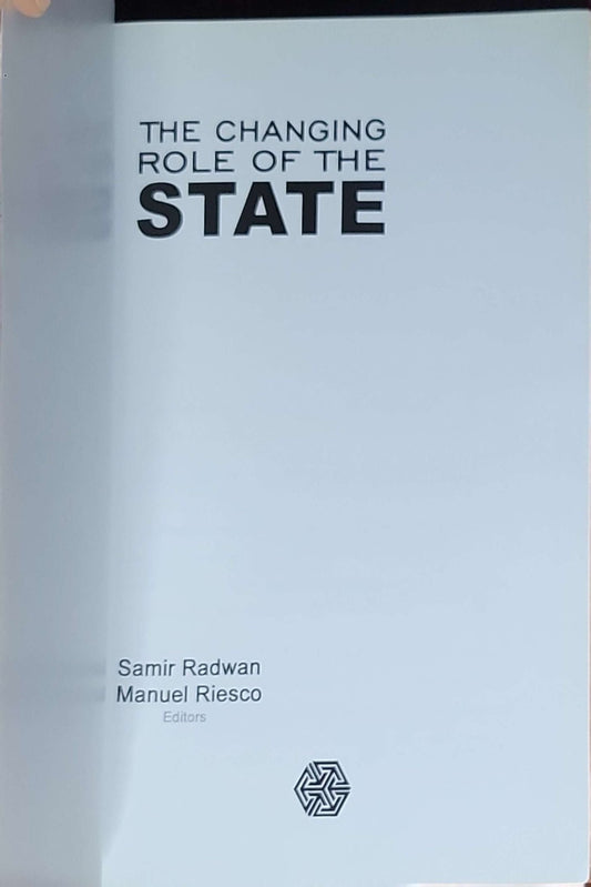 The Changing Role of the State: Editors: Samir Radwan, Manuel Riesco