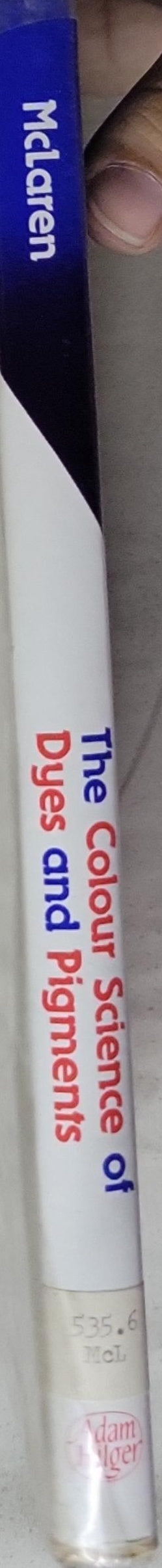 The Colour Science of Dyes and Pigments