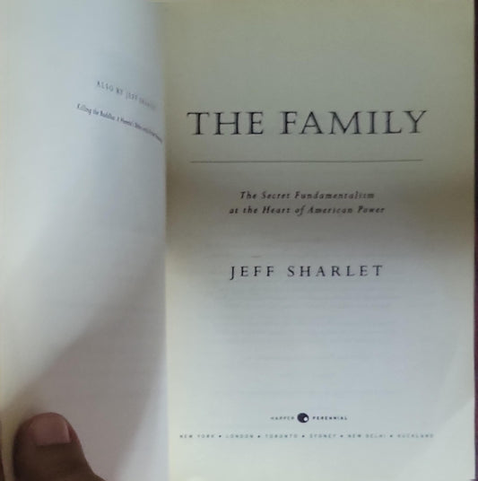 The Family: The Secret Fundamentalism at the Heart of American Power