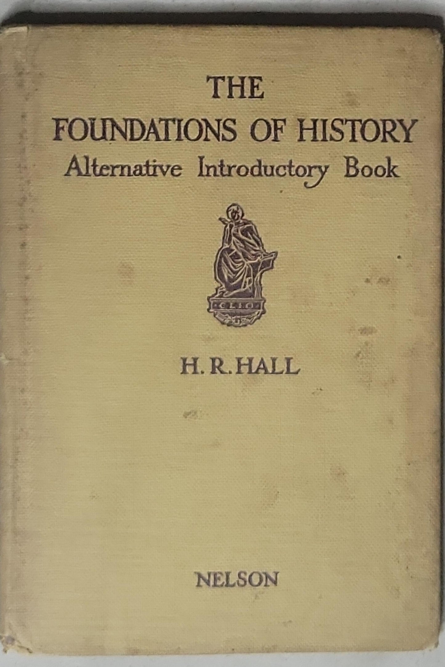 The Foundations of History: Alternative Introductory Book
