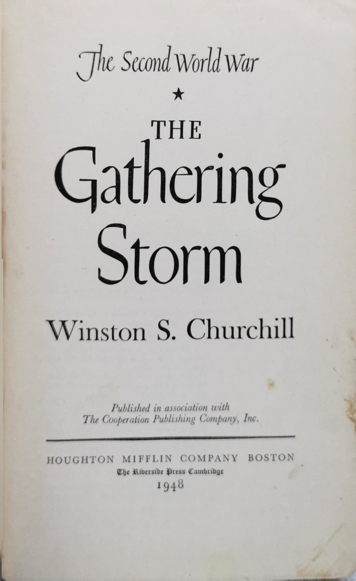 The Gathering Storm: The Second World War By Winston S. Churchill