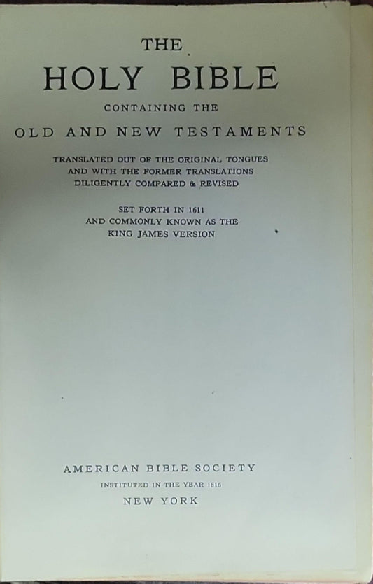 The Holy Bible: Containing the Old and New Testaments