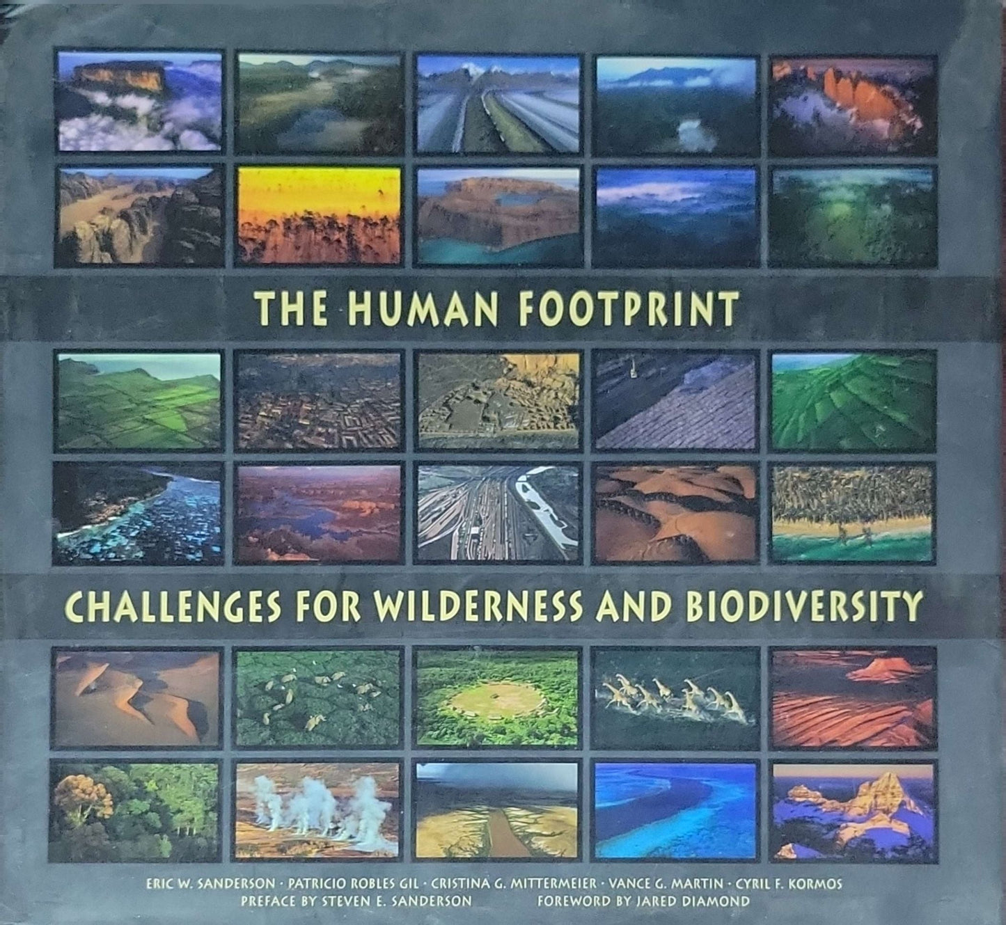 The Human Footprint: Challenges for Wilderness and Biodiversity